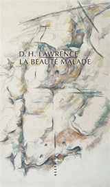 La beauté malade - David Herbert Lawrence