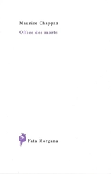 Office des morts - Maurice Chappaz
