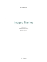 Images filantes - Wulf Kirsten