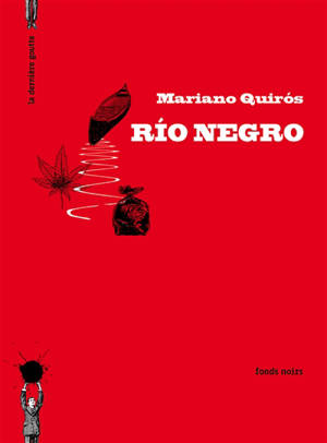 Rio Negro - Mariano Quirós