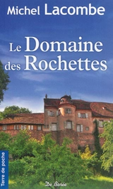 Le domaine des Rochettes - Michel Lacombe