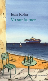 Vu sur la mer - Jean Rolin