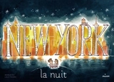New York la nuit - Arnaud Roi