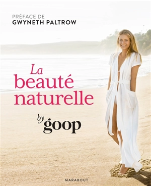 La beauté naturelle - goop.com