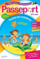 Passeport de la petite section à la moyenne section, 3-4 ans : maths, lecture, écriture, exploration du monde : conforme aux programmes - Marie-Christine Exbrayat