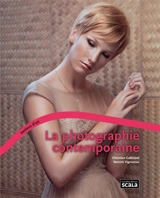 La photographie contemporaine - Christian Gattinoni