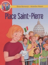 Les aventures de Jojo et Gaufrette. Vol. 10. Place Saint-Pierre - Olivier Bonnewijn