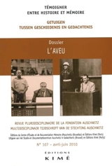 Témoigner entre histoire et mémoire, n° 107. L'aveu