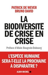 La biodiversité de crise en crise - Patrick de Wever