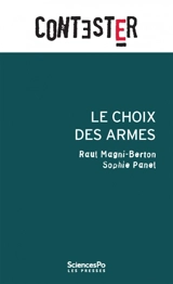 Le choix des armes - Raul Magni-Berton
