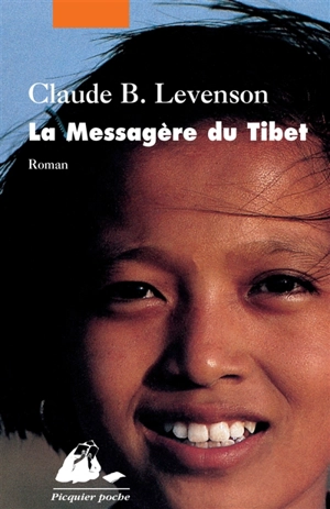 La messagère du Tibet - Claude B. Levenson