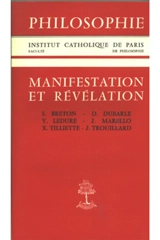 Manifestation et révélation : Faculté de Philosophie de l'Institut Catholique de Paris - Jean Trouillard
