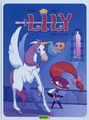 Lily. Vol. 3. Bébé en cavale - Nykko