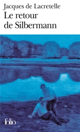 Le Retour de Silbermann - Jacques de Lacretelle