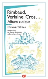 Album zutique. Dixains réalistes