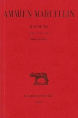 Histoires. Vol. 6. Livres XXIX-XXXI, Index général - Ammien Marcellin