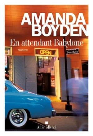 En attendant Babylone - Amanda Boyden