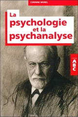 ABC de psychologie et de la psychanalyse - Corinne Morel