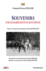 Souvenirs sur les maréchaux Foch et Pétain - Léon Zeller