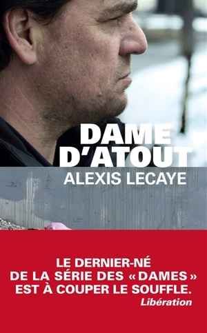 Dame d'atout - Alexis Lecaye