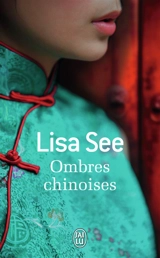 Ombres chinoises - Lisa See