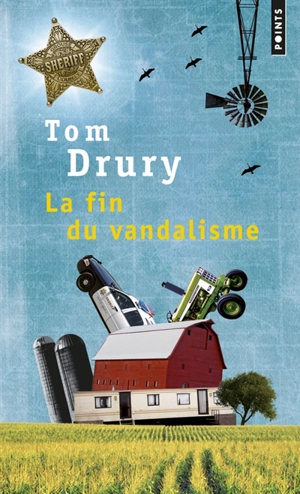 La fin du vandalisme - Tom Drury