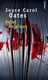 Valet de pique - Joyce Carol Oates
