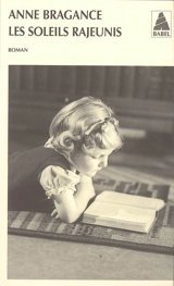 Les soleils rajeunis - Anne Bragance