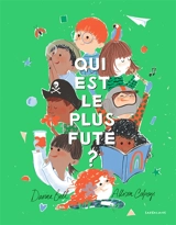 Qui est le plus futé ? - Davina Bell