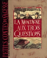 La montagne aux trois questions - Béatrice Tanaka