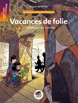 Vacances de folie en Egypte : les pilleurs de tombe - Viviane Koenig