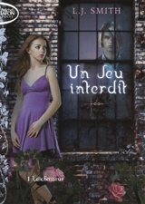 Un jeu interdit. Vol. 1. Le chasseur - L.J. Smith