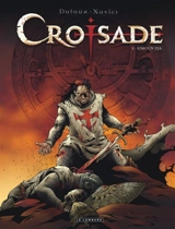 Croisade : cycle Hiérus Halem. Vol. 1. Simoun Dja - Jean Dufaux