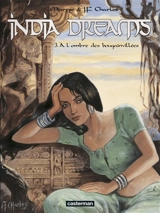 India dreams. Vol. 3. A l'ombre des bougainvillées - Maryse Charles