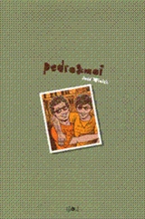 Pedro et moi - Judd Winick