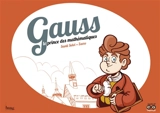 Gauss, le prince des mathématiques - Santi Selvi