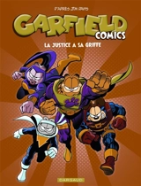 Garfield comics. Vol. 3. La justice a sa griffe - Mark Evanier