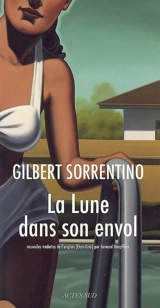 La lune dans son envol - Gilbert Sorrentino