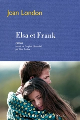 Elsa et Frank - Joan London