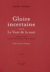 Gloire incertaine. Le vent de la nuit - Joan Sales i Vallès