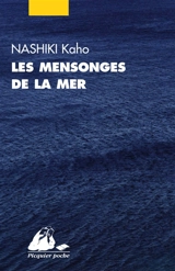 Les mensonges de la mer - Kaho Nashiki