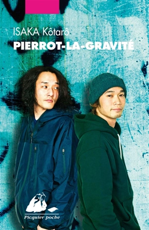 Pierrot-la-gravité - Kôtarô Isaka
