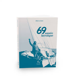 69 année héroïque - Olivier Le Carrer
