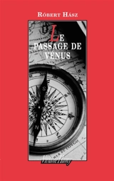 Le passage de Vénus - Róbert Hász