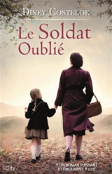 Le soldat oublié - Diney Costeloe
