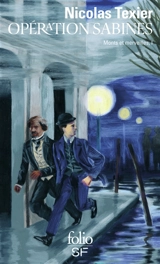 Monts et merveilles. Vol. 1. Opération Sabines - Nicolas Texier