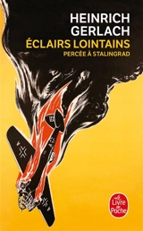 Eclairs lointains : percée à Stalingrad - Heinrich Gerlach
