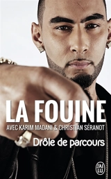Drôle de parcours - La Fouine