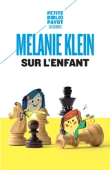 Sur l'enfant - Melanie Klein