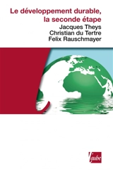 Le développement durable, la seconde étape - Jacques Theys